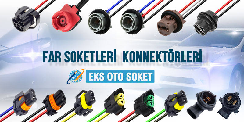 Far Soketleri - EKS OTO SOKET